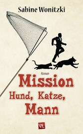 Mission Hund, Katze, Mann