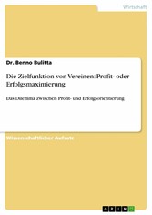 Die Zielfunktion von Vereinen: Profit- oder Erfolgsmaximierung