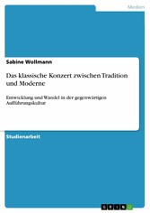 Das klassische Konzert zwischen Tradition und Moderne