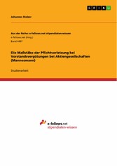 Die Maßstäbe der Pflichtverletzung bei Vorstandsvergütungen bei Aktiengesellschaften (Mannesmann)