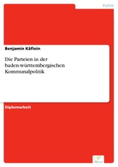 Die Parteien in der baden-württembergischen Kommunalpolitik