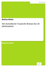 Der Australische Utopische Roman des 20. Jahrhunderts