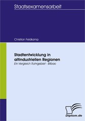 Stadtentwicklung in altindustriellen Regionen