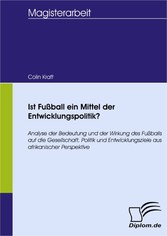 Ist Fußball ein Mittel der Entwicklungspolitik?