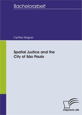 Spatial Justice and the City of São Paulo