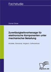 Zuverlässigkeitsvorhersage für elektronische Komponenten unter mechanischer Belastung