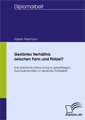 Gestörtes Verhältnis zwischen Fans und Polizei?