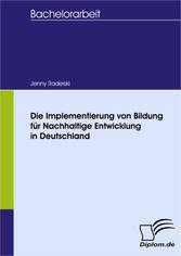 Die Implementierung von Bildung für Nachhaltige Entwicklung in Deutschland