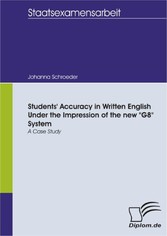 Students' Accuracy in Written English Under the Impression of the new 'G8' System - a Case Study