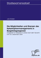 Die Möglichkeiten und Grenzen des Katastrophenmanagements in Bürgerkriegsregionen