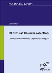 XTF / ETF statt klassische Aktienfonds: die bessere Alternative für private Anleger?