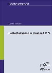 Hochschulzugang in China seit 1977