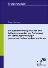 Der Zusammenhang zwischen den Kulturunterschieden der Partner und der Verteilung von Erfolg in grenzüberschreitenden Kooperationen