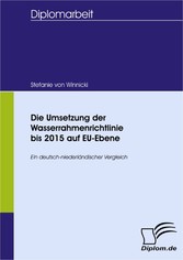 Die Umsetzung der Wasserrahmenrichtlinie bis 2015 auf EU-Ebene