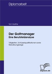 Der Golfmanager - eine Berufsfeldanalyse