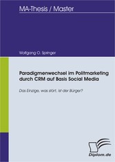 Paradigmenwechsel im Politmarketing durch CRM auf Basis Social Media