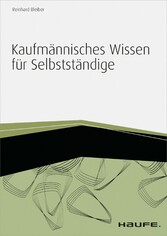 Kaufmännisches Wissen für Selbstständige - inkl. Arbeitshilfen online