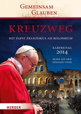 Kreuzweg mit Papst Franziskus am Kolosseum