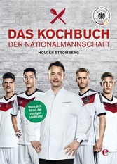 Das Kochbuch der Nationalmannschaft