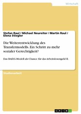 Die Weiterentwicklung des Transfermodells. Ein Schritt zu mehr sozialer Gerechtigkeit?