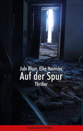 Auf der Spur. Thriller