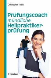 Prüfungscoach mündliche Heilpraktikerprüfung