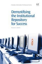 Demystifying the Institutional Repository for Success