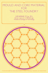 Mould & Core Material for the Steel Foundry