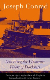 Das Herz der Finsternis / Heart of Darkness - Zweisprachige Ausgabe (Deutsch-Englisch)