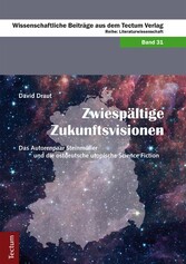 Zwiespältige Zukunftsvisionen