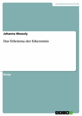 Das Trilemma der Erkenntnis