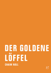 Der goldene Löffel