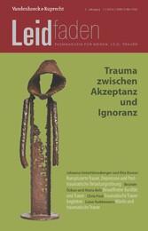 Trauma zwischen Akzeptanz und Ignoranz