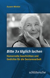 Bitte 3x täglich lachen