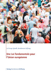 Une Loi fondamentale pour l'Union européenne