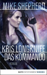 Kris Longknife: Das Kommando