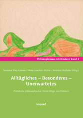 Alltägliches - Besonderes - Unerwartetes