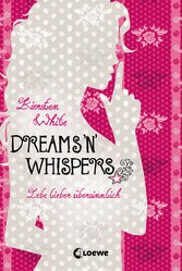 Lebe lieber übersinnlich (Band 2) - Dreams 'n' Whispers