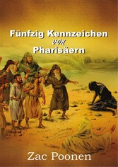 Fünfzig Kennzeichen von Pharisäern