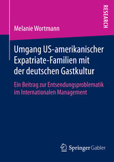 Umgang US-amerikanischer Expatriate-Familien mit der deutschen Gastkultur