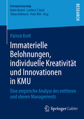 Immaterielle Belohnungen, individuelle Kreativität und Innovationen in KMU