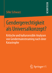 Gendergerechtigkeit als Universalkonzept?