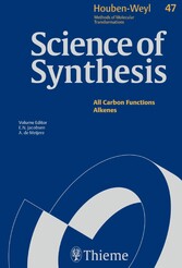 Science of Synthesis: Houben-Weyl Methods of Molecular Transformations  Vol. 47a