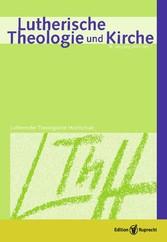 Lutherische Theologie und Kirche