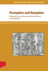 Perzeption und Rezeption