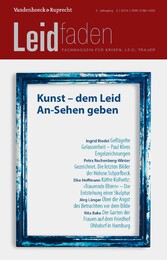 Kunst - dem Leid An-Sehen geben