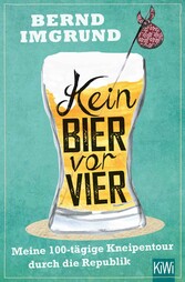 Kein Bier vor vier