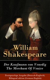 Der Kaufmann von Venedig / The Merchant Of Venice - Zweisprachige Ausgabe (Deutsch-Englisch)