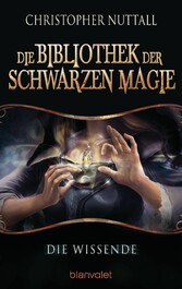 Die Bibliothek der Schwarzen Magie 1