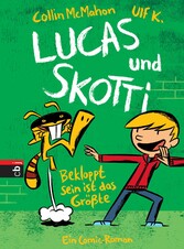 Lucas & Skotti - Bekloppt sein ist das Größte